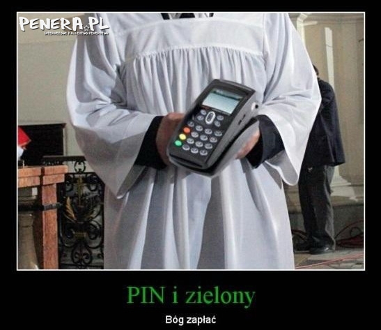 PIN i zielony :D