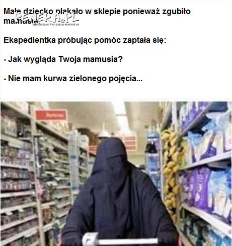 Kawał - Muzułmański dzieciak szukał mamy