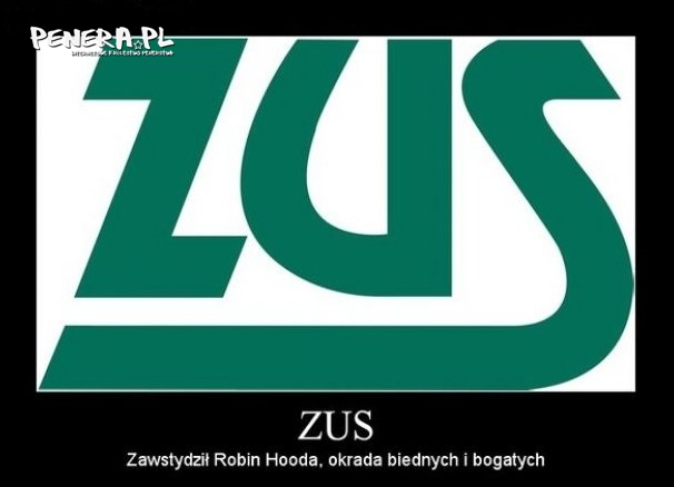 ZUS- zawstydził Robin Hooda