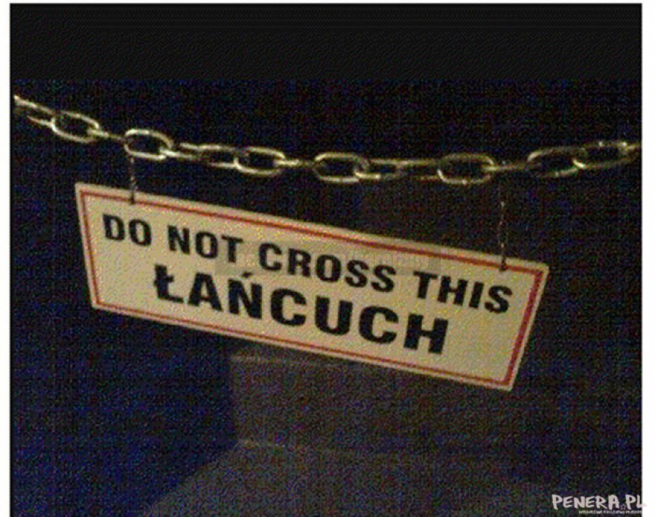 Do not cross this ŁAŃCUCH