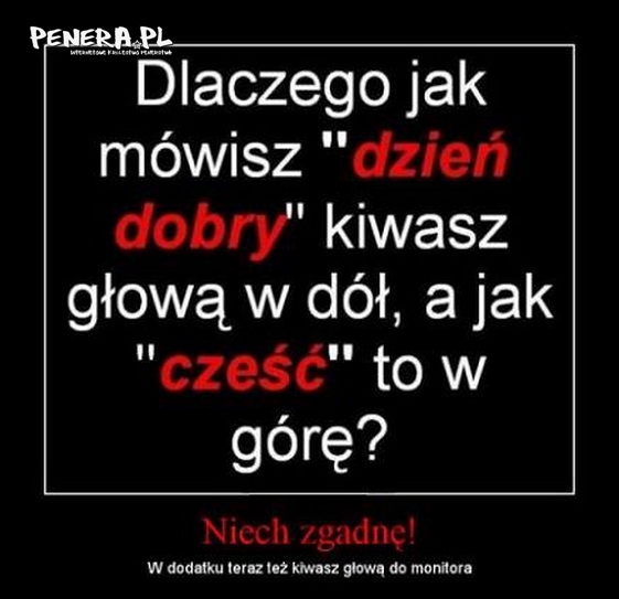 Dlaczego?