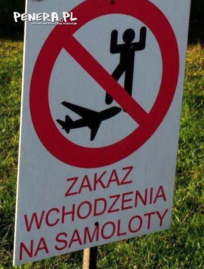 Zakaz wchodzenia na samoloty